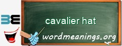 WordMeaning blackboard for cavalier hat